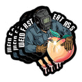 (3PCS) Weld Fast Eat Ass Stickers Funny Blue Collar Stickers Welder Fitter Welding Blue-Collar Dirty Hand Die-Cut Waterproof Vinyl Stickers For Hard Hat Water Bottle Tumbler Cars Phone Case (2 Inches)